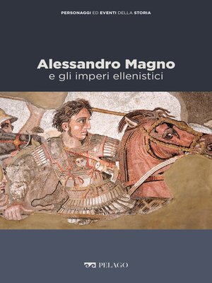 cover image of Alessandro Magno e gli imperi ellenistici